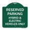 Signmission For Electrical Cars Reserved Parking-Hybrid & Electric Vehicles Only, Green & White, GW-1818-23947 A-DES-GW-1818-23947 - alternate 1